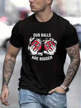 T-shirt à manches courtes pour homme avec imprimé « Our Ball Is A Larger », confortable et extensible, idéal pour l'été, style décontracté et quotidien.